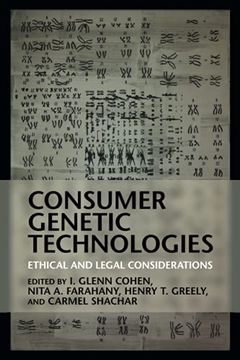 portada Consumer Genetic Technologies: Ethical and Legal Considerations (en Inglés)