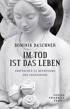 portada Im tod ist das Leben: Ansprachen zur Beerdigung und Aussegnung (in German)