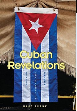 portada Cuban Revelations: Behind the Scenes in Havana (Contemporary Cuba)