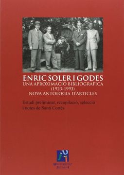 portada Enric Soler i Godes. Una aproximació bibliogràfica (1923-1993). Nova antologia (Fundació Càtedra Enric Soler i Godes)