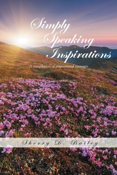 portada Simply Speaking Inspirations: A Compilation of Inspirational Messages