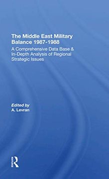 portada The Middle East Military Balance 1987-1988: A Comprehensive Data Base & In-Depth Analysis of Regional Strategic Issues (in English)