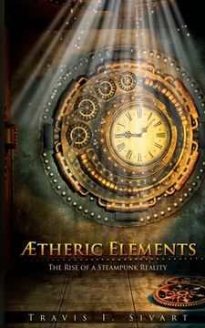 portada Aetheric Elements: The Rise of a Steampunk Reality