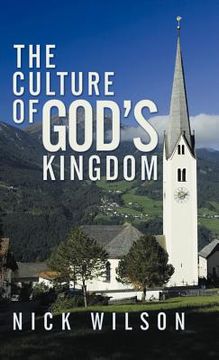 portada the culture of god's kingdom: studies of the beatitudes (en Inglés)
