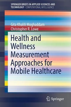 portada Health and Wellness Measurement Approaches for Mobile Healthcare (en Inglés)