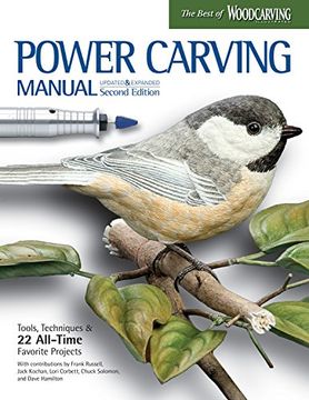 portada Power Carving Manual, Updated and Expanded Second Edition: Tools, Techniques, and 22 All-Time Favorite Projects (en Inglés)