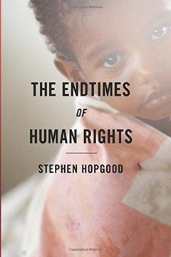 portada The Endtimes of Human Rights (en Inglés)