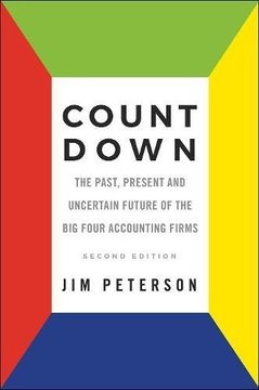 portada Count Down: The Past, Present and Uncertain Future of the Big Four Accounting Firms