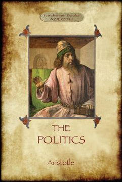 portada The Politics: Aristotle's Classic Pursuit of Ideal Society