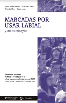portada Marcadas Por Usar Labial y otros ensayos (in Spanish)