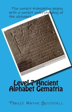 portada Level 7 Ancient Alphabet Gematria (en Inglés)