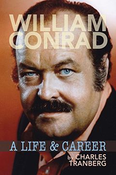 portada William Conrad: A Life & Career 