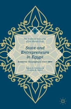 portada State and Entrepreneurs in Egypt: Economic Development Since 1805 (in English)