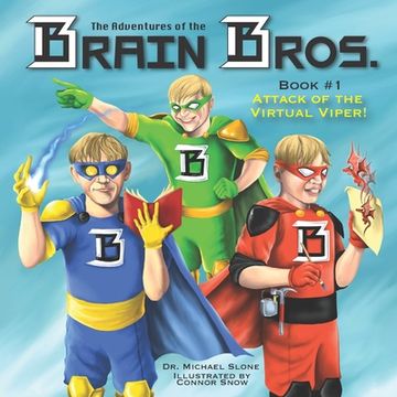 portada The Adventures of the Brain Bros. Attack of the Virtual Viper (en Inglés)