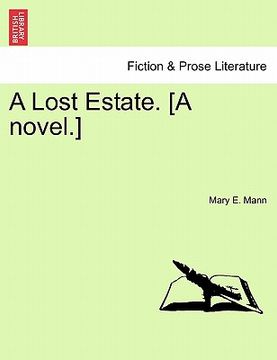 portada a lost estate. [a novel.]