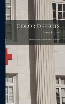 portada Color Defects: Measurement, Classification, Heredity (en Inglés)