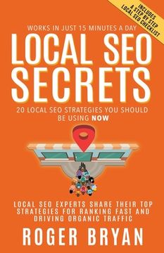 portada Local SEO Secrets: 20 Local SEO Strategies You Should be Using NOW (en Inglés)