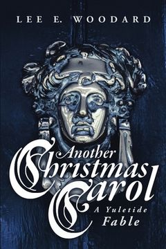 portada Another Christmas Carol: A Yuletide Fable (en Inglés)