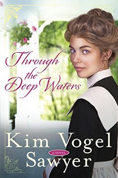portada Through the Deep Waters: A Novel (in English)