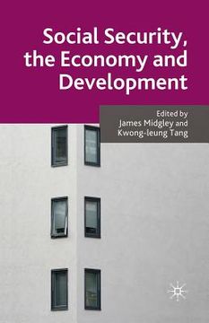 portada Social Security, the Economy and Development (en Inglés)