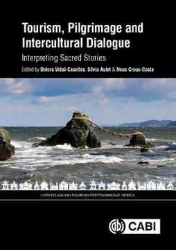 portada Tourism, Pilgrimage and Intercultural Dialogue: Interpreting Sacred Stories (en Inglés)
