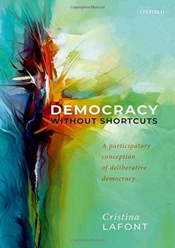 portada Democracy Without Shortcuts: A Participatory Conception of Deliberative Democracy (in English)