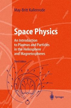 portada space physics: an introduction to plasmas and particles in the heliosphere and magnetospheres
