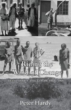 portada Riding the Wind of Change: Trans Africa and Europe Trek, 1960 (en Inglés)