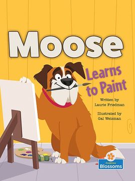 portada Moose Learns to Paint (Moose the Dog) (en Inglés)