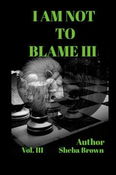 portada I Am Not to Blame III: Vol.3 (en Inglés)