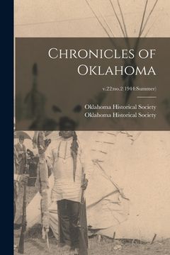 portada Chronicles of Oklahoma; v.22: no.2(1944: summer) (en Inglés)