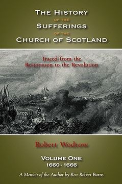 portada the history of the sufferings of the church of scotland: volume one (in English)