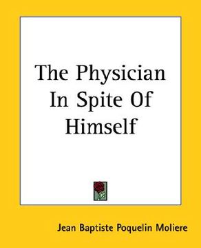 portada the physician in spite of himself