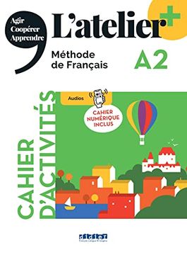 portada L'atelier +: Fle; Cahier D'activités; A2 (en Francés)