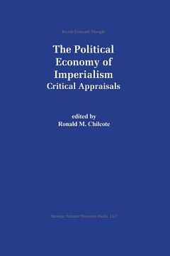 portada The Political Economy of Imperialism: Critical Appraisals (in English)