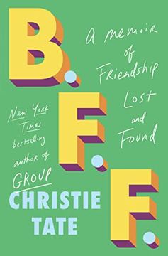 portada B. F. F. A Memoir of Friendship Lost and Found 