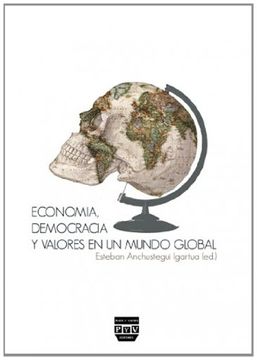portada Economía, Democracia y Valores en un Mundo Global (in Spanish)
