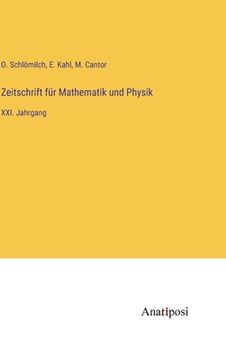 portada Zeitschrift für Mathematik und Physik: XXI. Jahrgang (en Alemán)