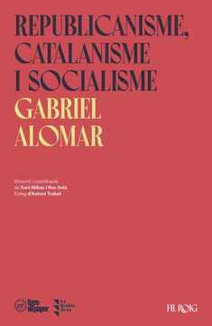 portada Republicanisme, Catalanisme i Socialisme (Fil Roig) (en Catalá)