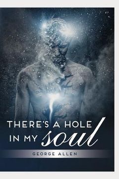 portada There's a hole in my soul (en Inglés)
