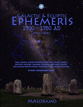portada Galactic & Ecliptic Ephemeris 1700 - 1750 Ad (en Inglés)
