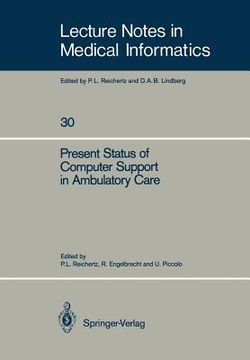 portada present status of computer support in ambulatory care