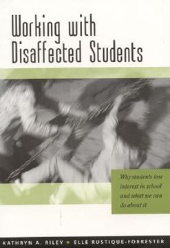 portada working with disaffected students: why students lose interest in school and what we can do about it (in English)