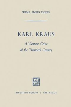 portada Karl Kraus: A Viennese Critic of the Twentieth Century (en Inglés)