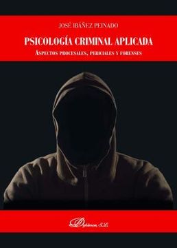 portada Psicología Criminal Aplicada: Aspectos Procesales, Periciales y Forenses