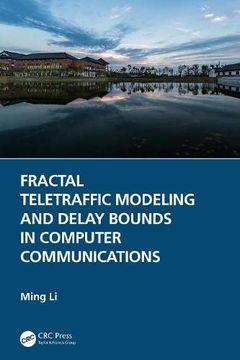 portada Fractal Teletraffic Modeling and Delay Bounds in Computer Communications (en Inglés)
