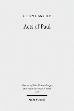 portada Acts of Paul: The Formation of a Pauline Corpus (in English)