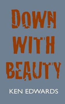 portada Down with Beauty (en Inglés)