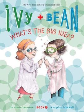 portada Ivy and Bean: What's the big Idea? (en Inglés)