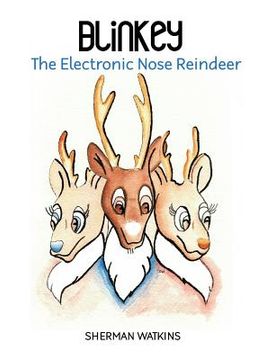 portada Blinkey: The Electronic Nose Reindeer (en Inglés)